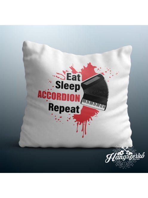 Eat Sleep Accordion Repeat párna