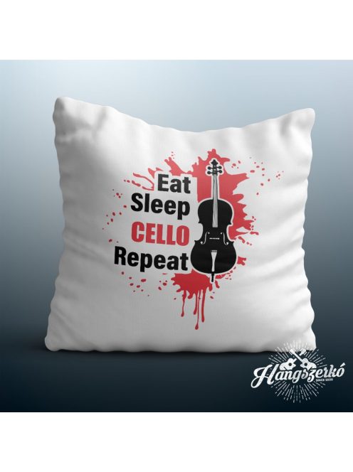 Eat Sleep Cello Repeat párna