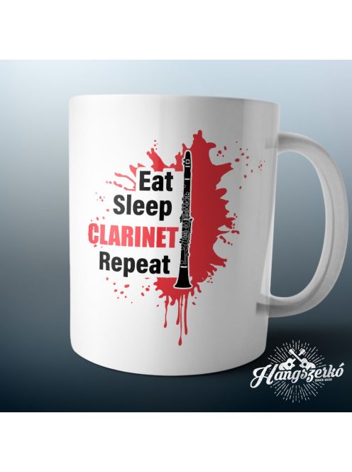 Eat Sleep Clarinet Repeat bögre