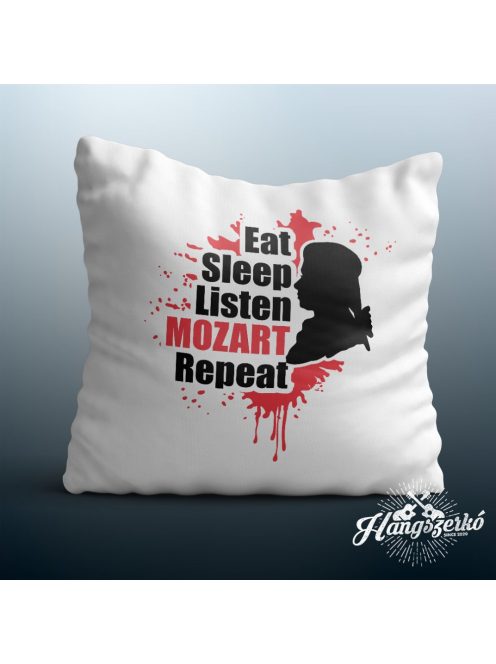 Eat Sleep Listen Mozart Repeat párna