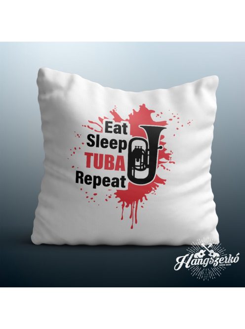 Eat Sleep Tuba Repeat párna