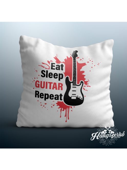 Eat Sleep Guitar Repeat párna