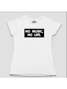 No music, no life női póló